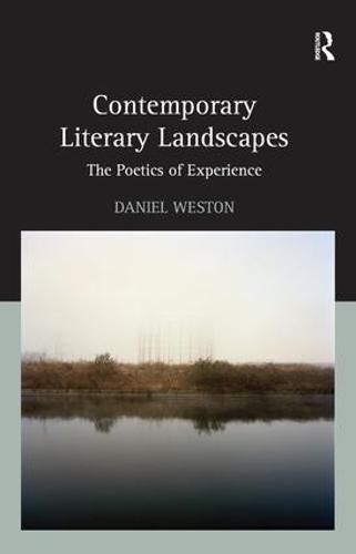 Cover image for Contemporary Literary Landscapes: The Poetics of Experience