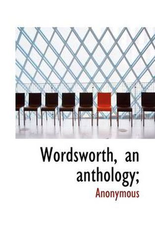 Cover image for Wordsworth, an Anthology;