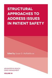 Cover image for Structural Approaches to Address Issues in Patient Safety