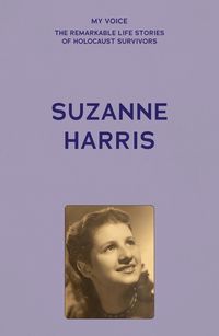 Cover image for My Voice: Suzanne Harris