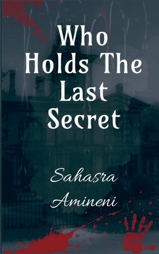 Cover image for Who Holds The Last Secret