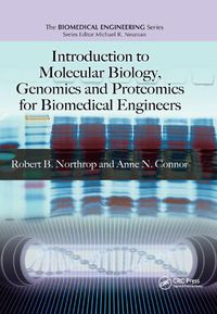 Cover image for Introduction to Molecular Biology, Genomics and Proteomics for Biomedical Engineers