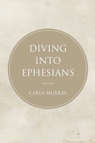 Cover image for Diving Into Ephesians
