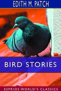 Cover image for Bird Stories (Esprios Classics)