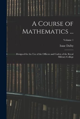 Cover image for A Course of Mathematics ...