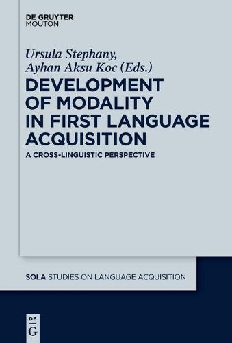 Development of Modality in First Language Acquisition