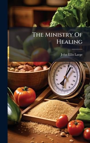 Cover image for The Ministry Of Healing