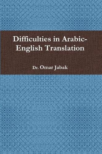 Cover image for Difficulties in Arabic-English Translation