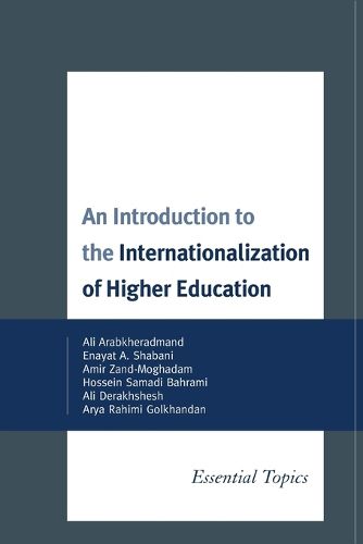 Cover image for An Introduction to the Internationalization of Higher Education: Essential Topics