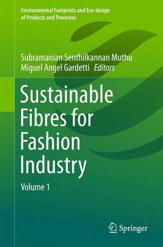 Cover image for Sustainable Fibres for Fashion Industry: Volume 1