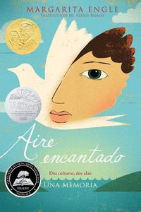 Cover image for Aire Encantado (Enchanted Air): DOS Culturas, DOS Alas: Una Memoria