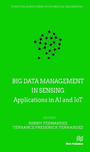 Cover image for Big data management in Sensing: Applications in AI and IoT