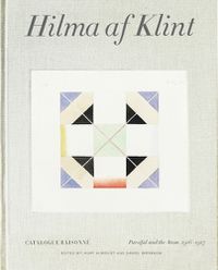 Cover image for Hilma af Klint Catalogue Raisonne Volume IV: Parsifal and the Atom (1916-1917)