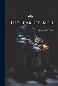 Cover image for The Learned Men