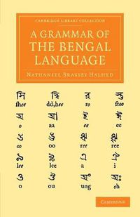 Cover image for A Grammar of the Bengal Language