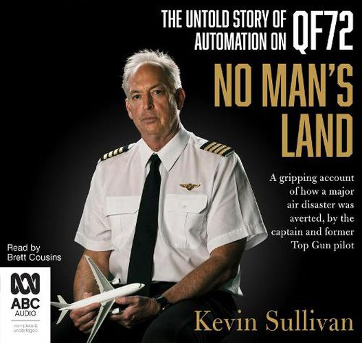 No Man's Land: The Untold Story of Automation on QF72