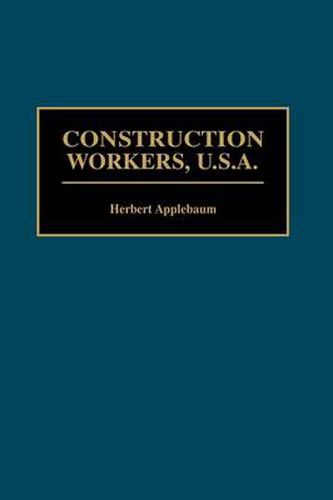 Cover image for Construction Workers, U.S.A.