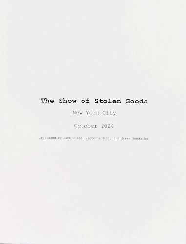 The Show of Stolen Goods