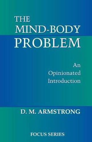 Cover image for The Mind-body Problem: An Opinionated Introduction