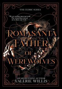 Cover image for Romasanta: Father of Werewolves