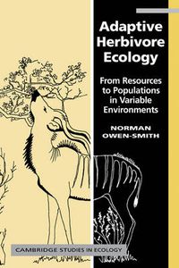 Cover image for Adaptive Herbivore Ecology: From Resources to Populations in Variable Environments