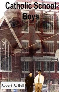 Cover image for Catholic School Boys