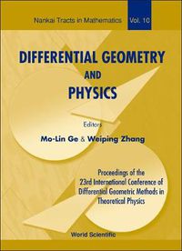 Cover image for Differential Geometry And Physics - Proceedings Of The 23th International Conference Of Differential Geometric Methods In Theoretical Physics