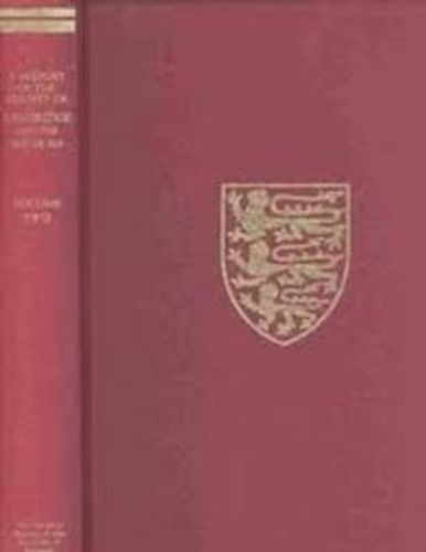 The Victoria History of the County of Cambridgeshire and the Isle of Ely: Volume Two