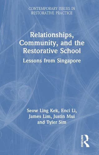 Cover image for Relationships, Community, and the Restorative School