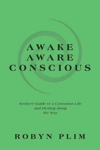 Cover image for Awake-Aware-Conscious
