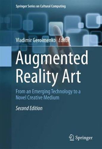 Cover image for Augmented Reality Art: From an Emerging Technology to a Novel Creative Medium