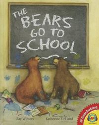 Cover image for The Bears Go to School (a Pete & Gabby Book)