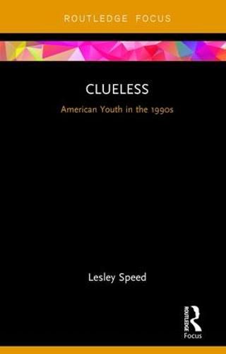 Cover image for Clueless: American Youth in the 1990s