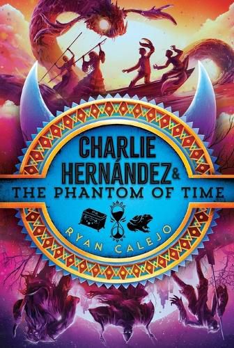 Charlie Hernandez & the Phantom of Time