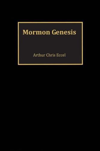 Mormon Genesis