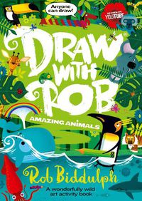 Cover image for Draw With Rob: Amazing Animals