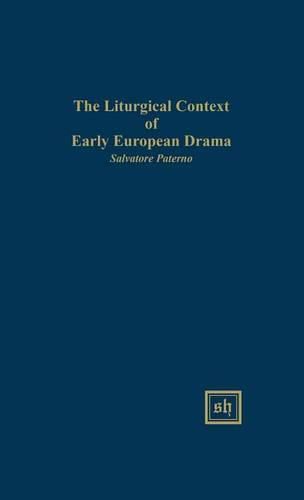 Cover image for The Liturgical Context of Early European Drama