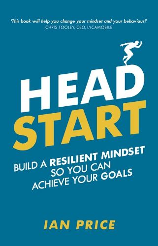 Cover image for Head Start: Build a resilient mindset so you can achieve your goals