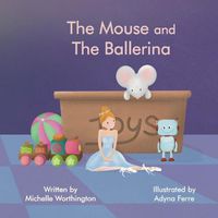 Cover image for The Mouse and The Ballerina