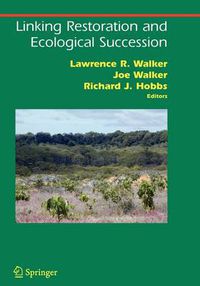 Cover image for Linking Restoration and Ecological Succession