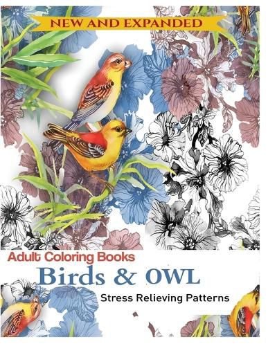 Cover image for Coloring Book for Adult: Owls & Birds: Relaxation Designs to Color!