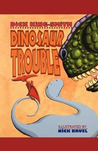 Cover image for Dinosaur Trouble: A Picture Book