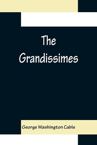 Cover image for The Grandissimes