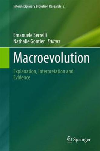 Macroevolution: Explanation, Interpretation and Evidence