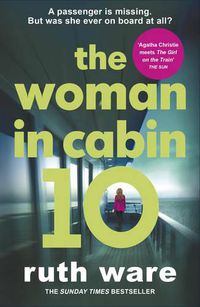 Cover image for The Woman in Cabin 10: From the author of The It Girl, read a captivating psychological thriller that will leave you reeling