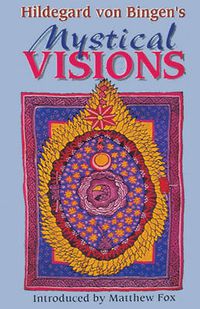 Cover image for Hildegard Von Bingen's Mystical Visions