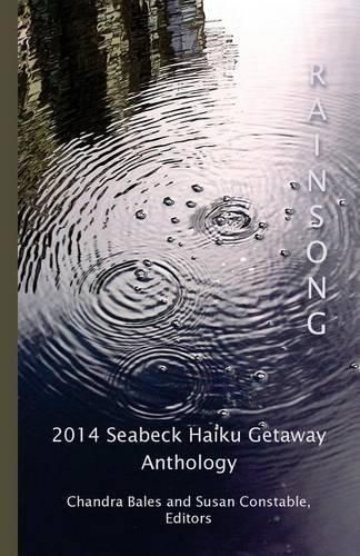 Cover image for Rainsong: 2014 Seabeck Haiku Getaway Anthology