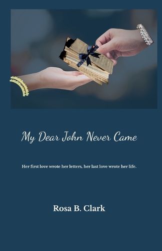 Cover image for My Dear John Never Came