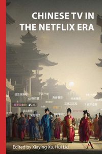 Cover image for Chinese TV in the Netflix Era