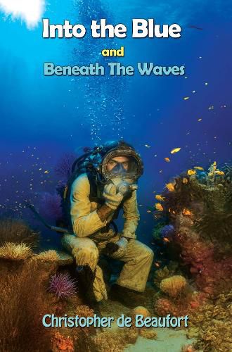 Cover image for Into the Blue and Beneath The Waves